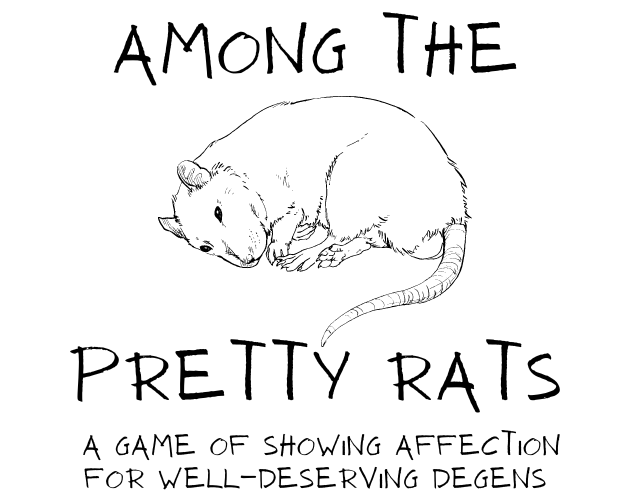 Among the Pretty Rats