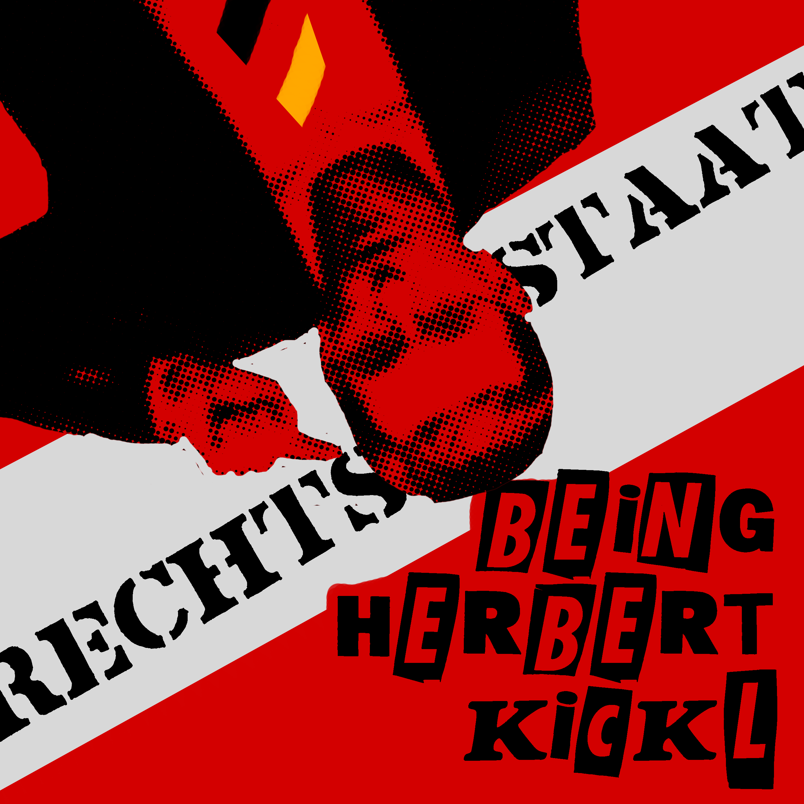 Rechtsstaat - Being Herbert Kickl