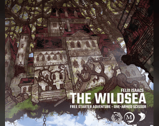 The Wildsea: One-Armed Scissor (Free Version)   - A free starter adventure for the Wildsea 