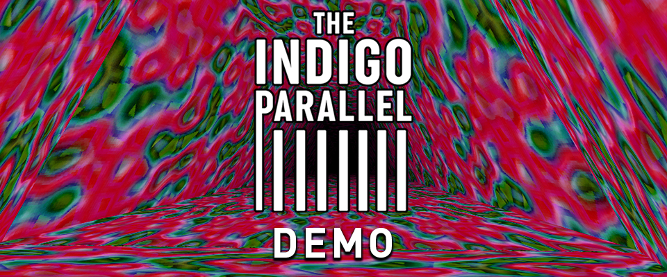 The Indigo Parallel DEMO