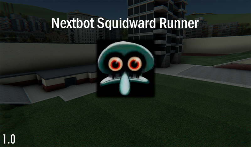 Nextbot squidward horror