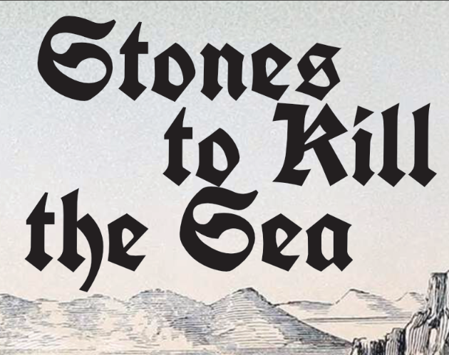 Cover image for Stones to Kill the Sea