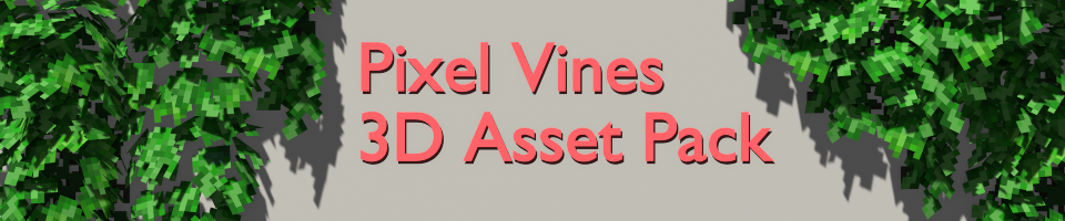 Pixel Vines - 3D Asset Pack