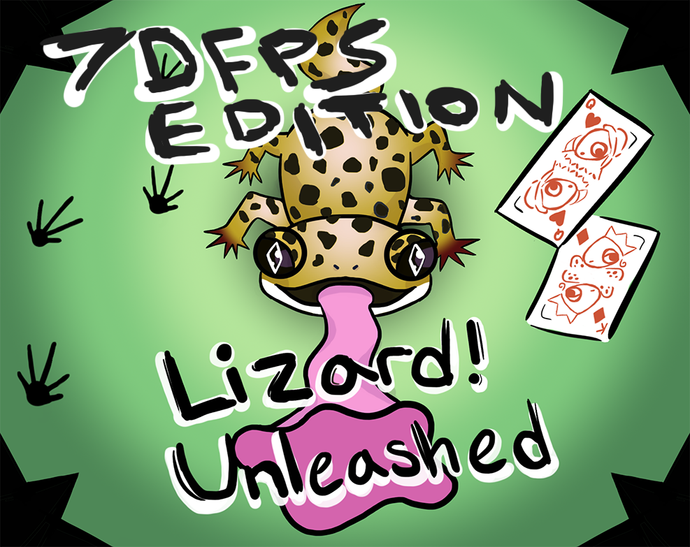 Lizard! Unleashed (7DFPS edition)