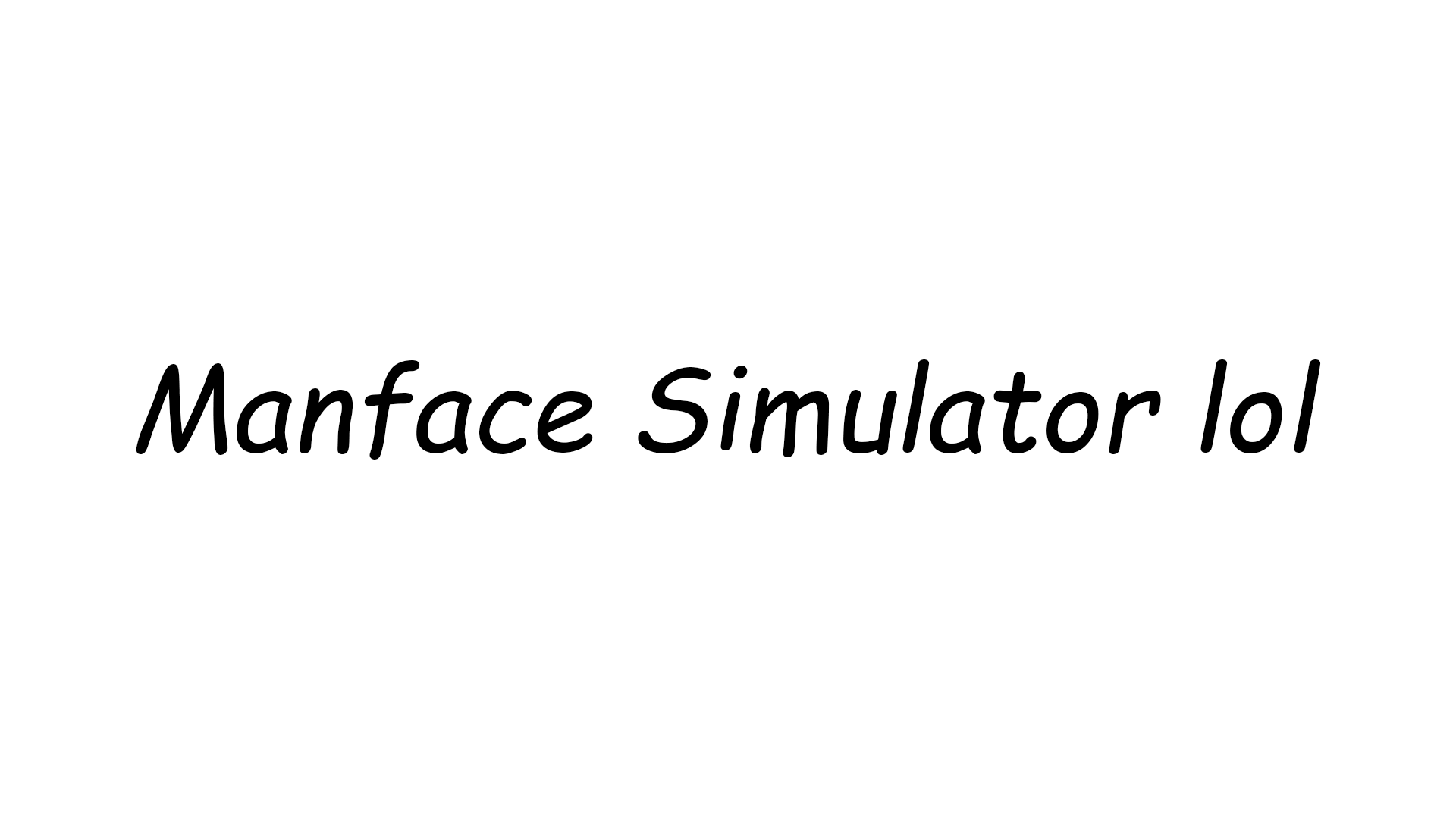 Manface Simulator