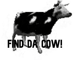 FIND DA COW!