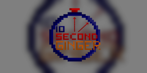 Cover image for 10 Second Ginger