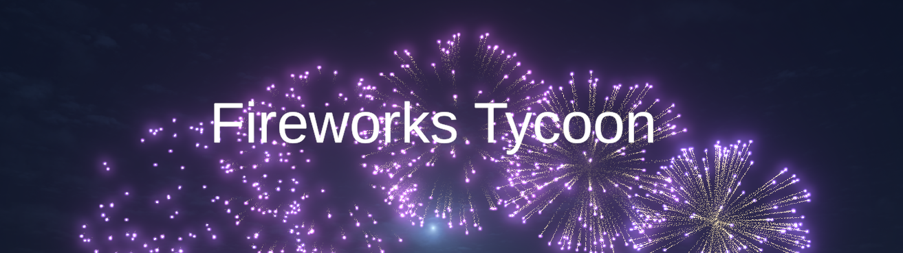 Fireworks Tycoon