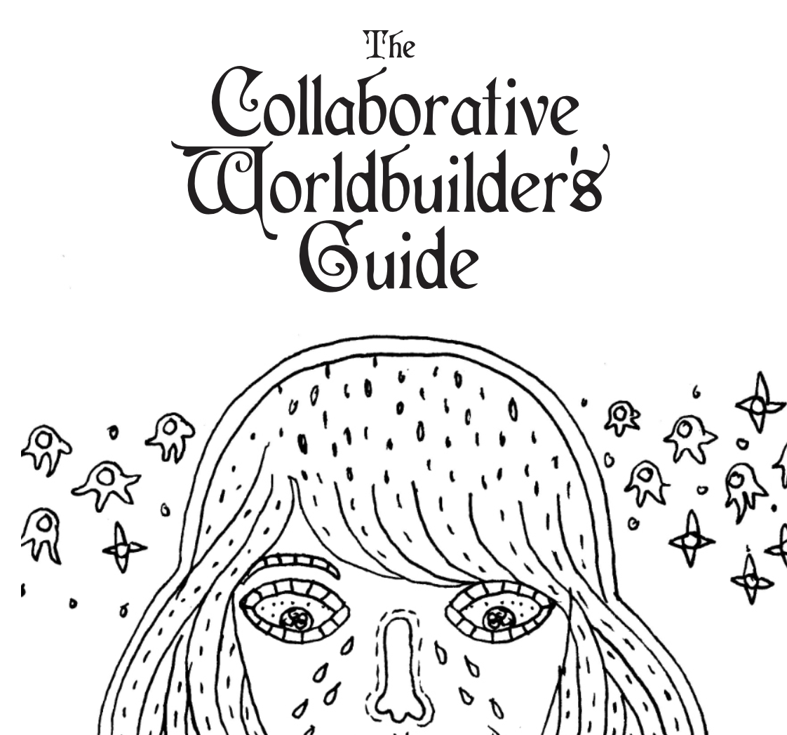 The Collaborative Worldbuilder's Guide
