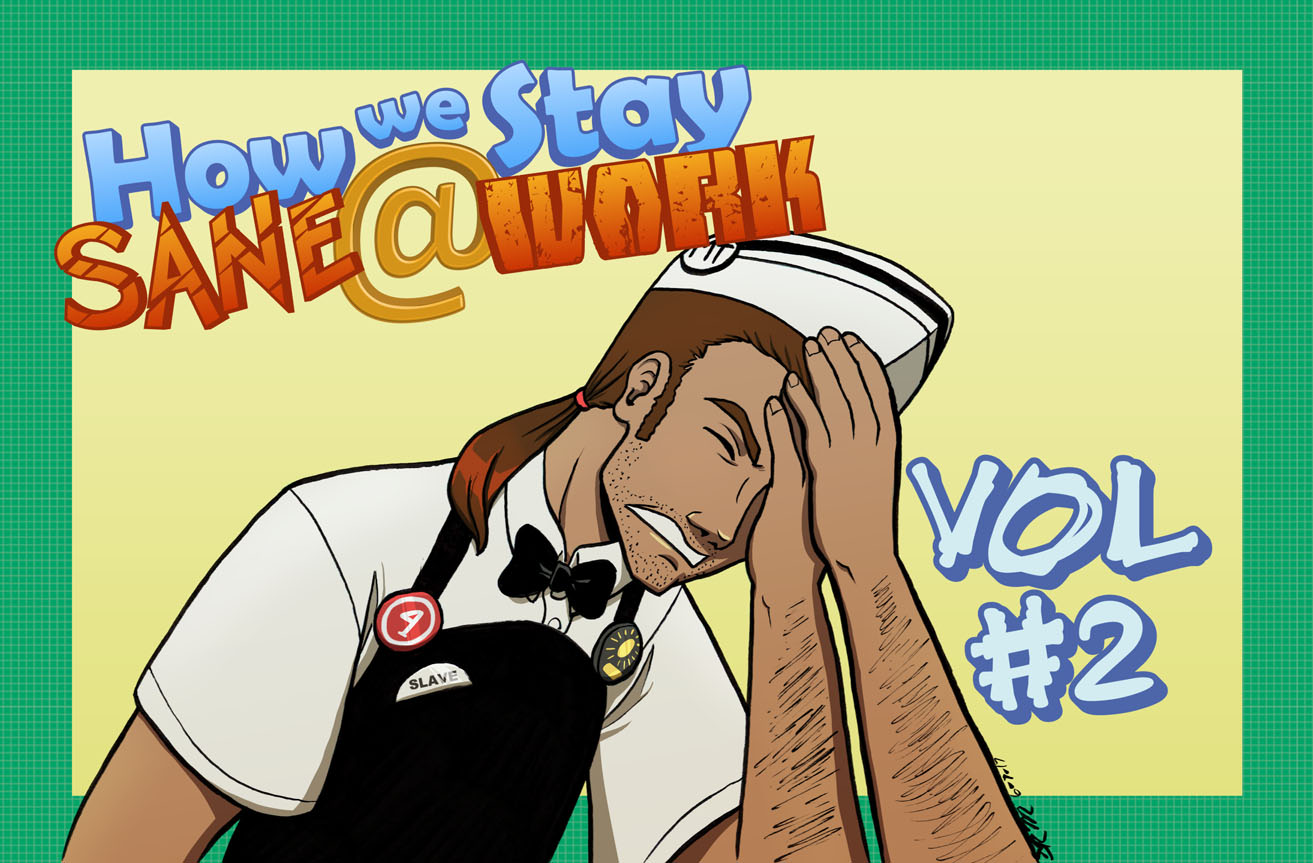 Cover image for How We Stay Sane @ Work Vol 2