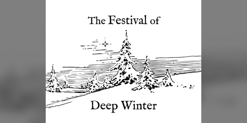 Cover image for The Festival of Deep Winter