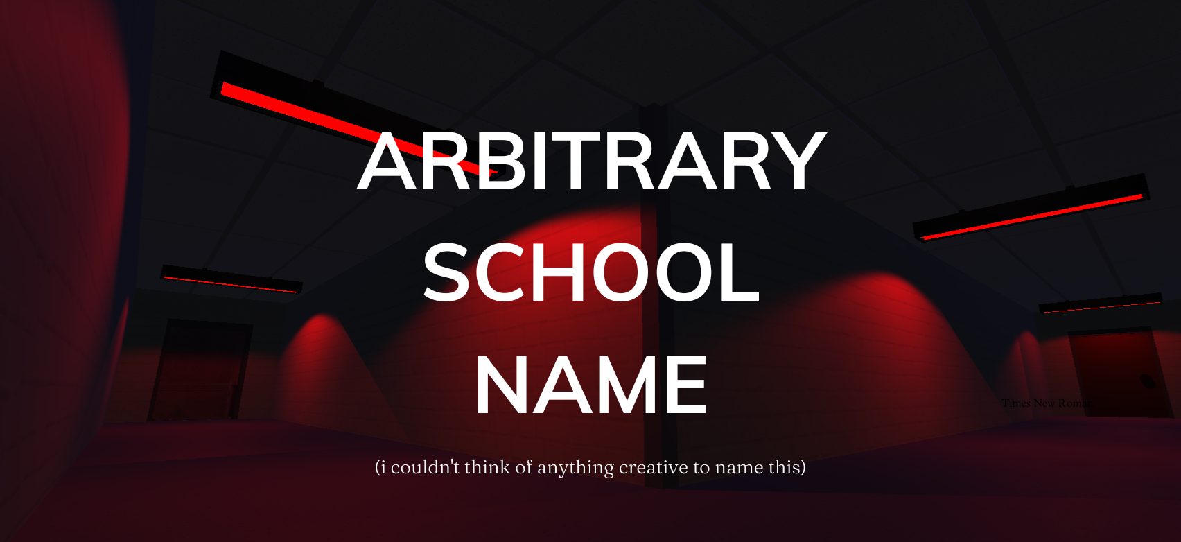 Arbitrary School Name