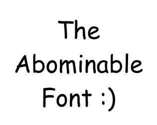 The Abominable Font   - epistolary mini-TTRPG for 2 players and terribad fonts 