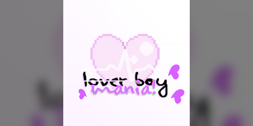 Cover image for lover boy mania!