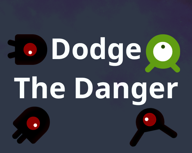 Dodge the Danger