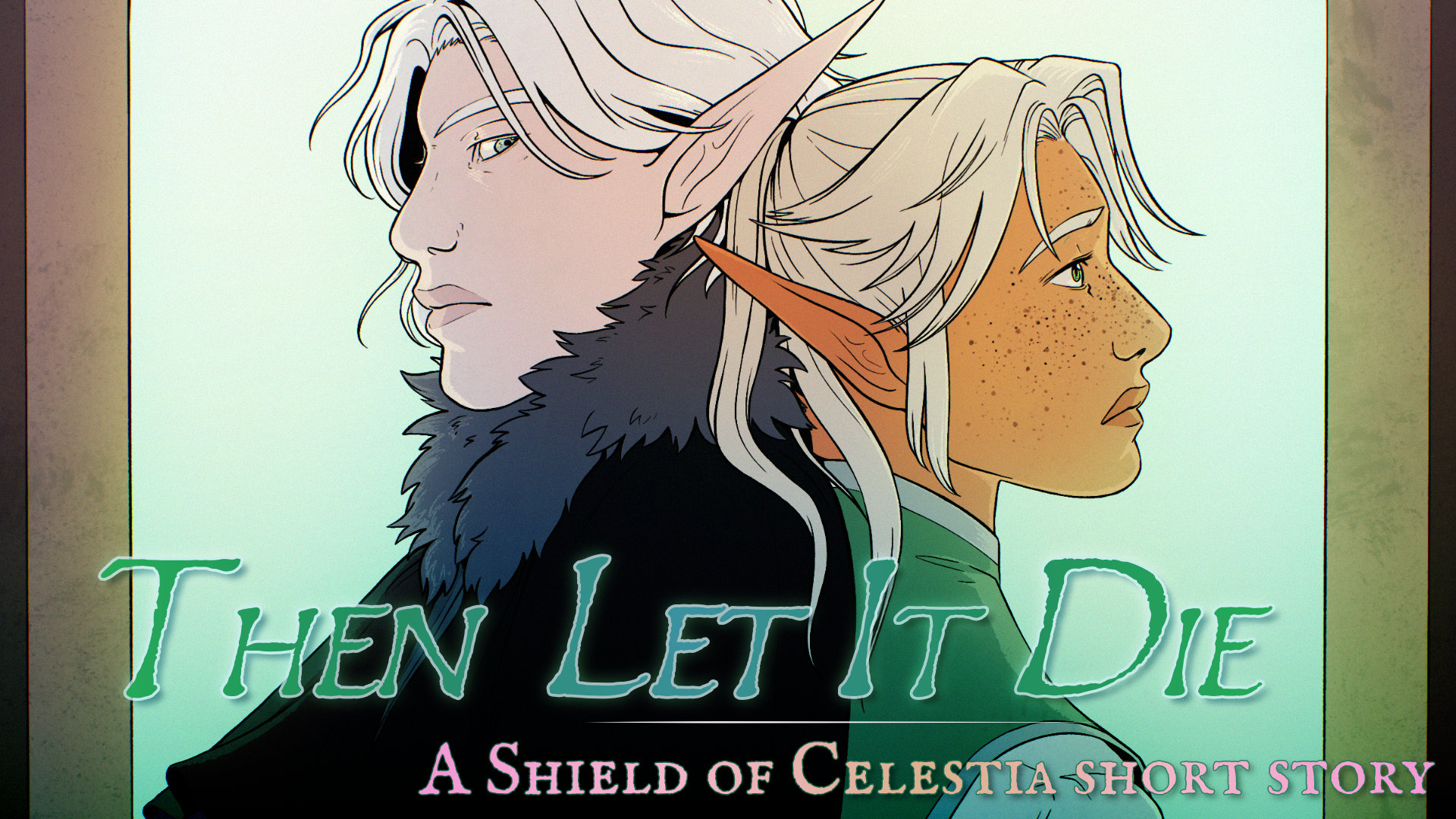 Then Let it Die: A Shield of Celestia Comic