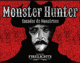 Monster Hunter   - A Solo Journaling Game in a weird west world. 