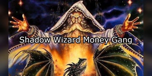 Cover image for SHADOW WIZARD MONEY GANG