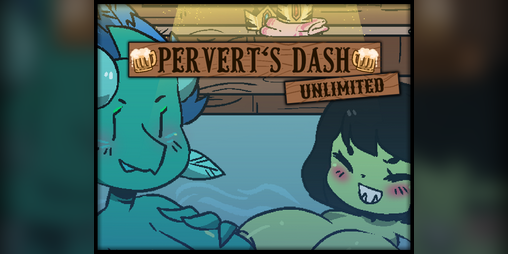 Cover image for Pervert's Dash UNLIMITED 1.1