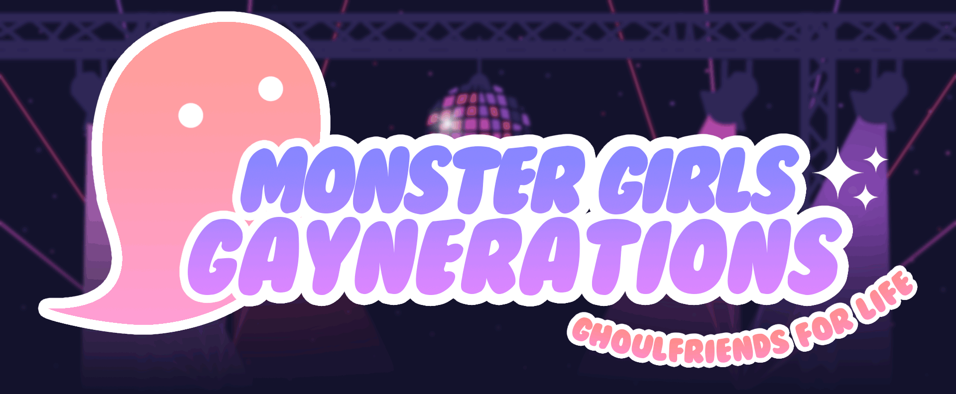 Monster Girls Gaynerations: Ghoulfriends For Life