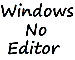 Windows No Editor