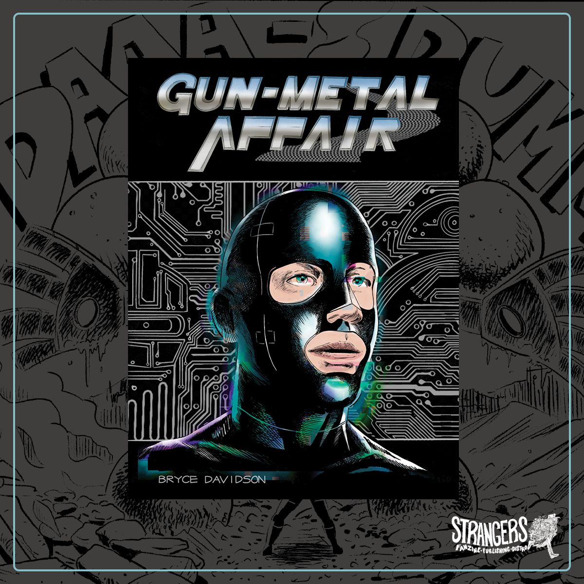 GunMetal Affair by Bryce Davidson by Strangers Publishing