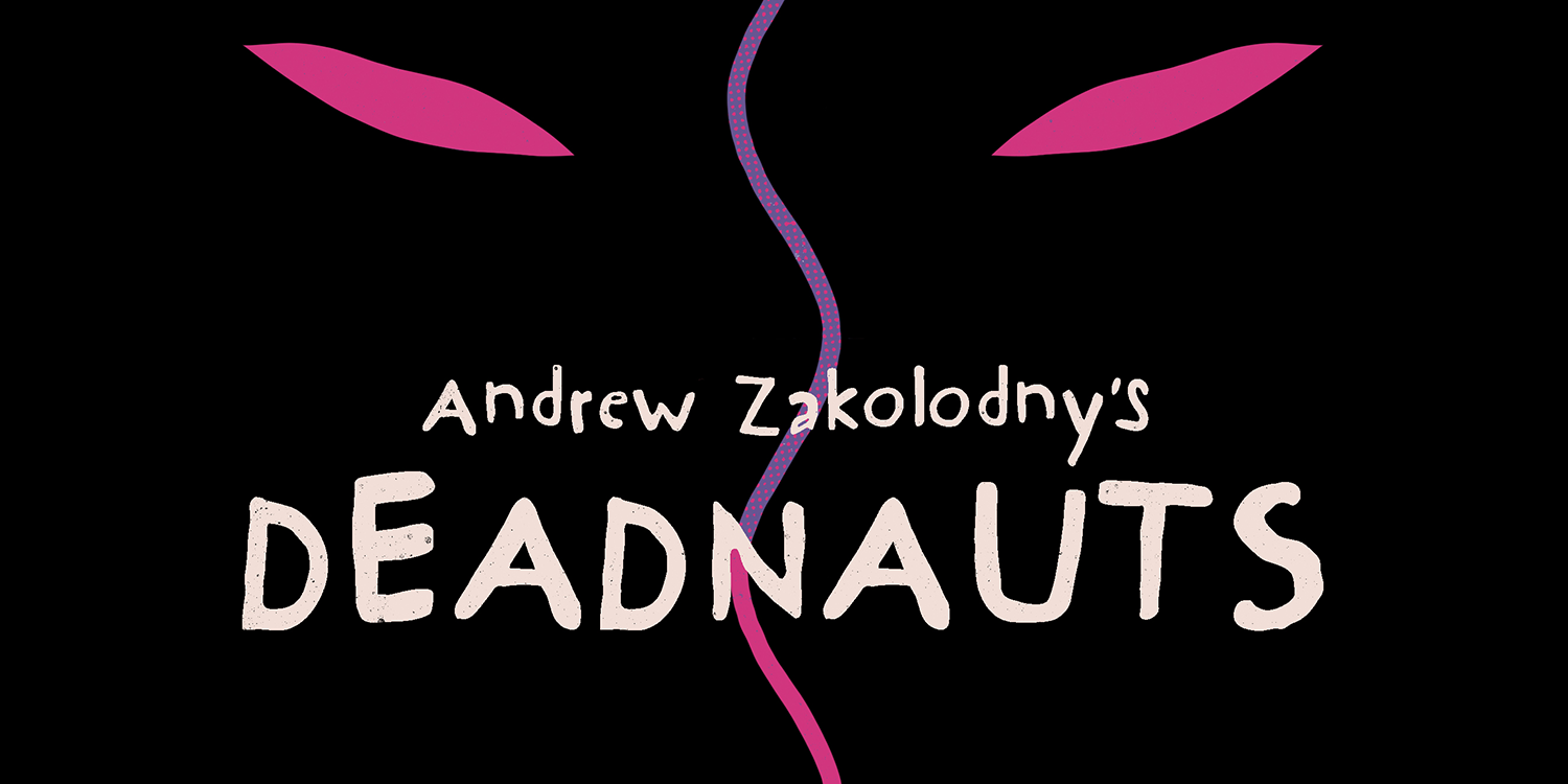 Deadnauts by Andrew Zakolodny