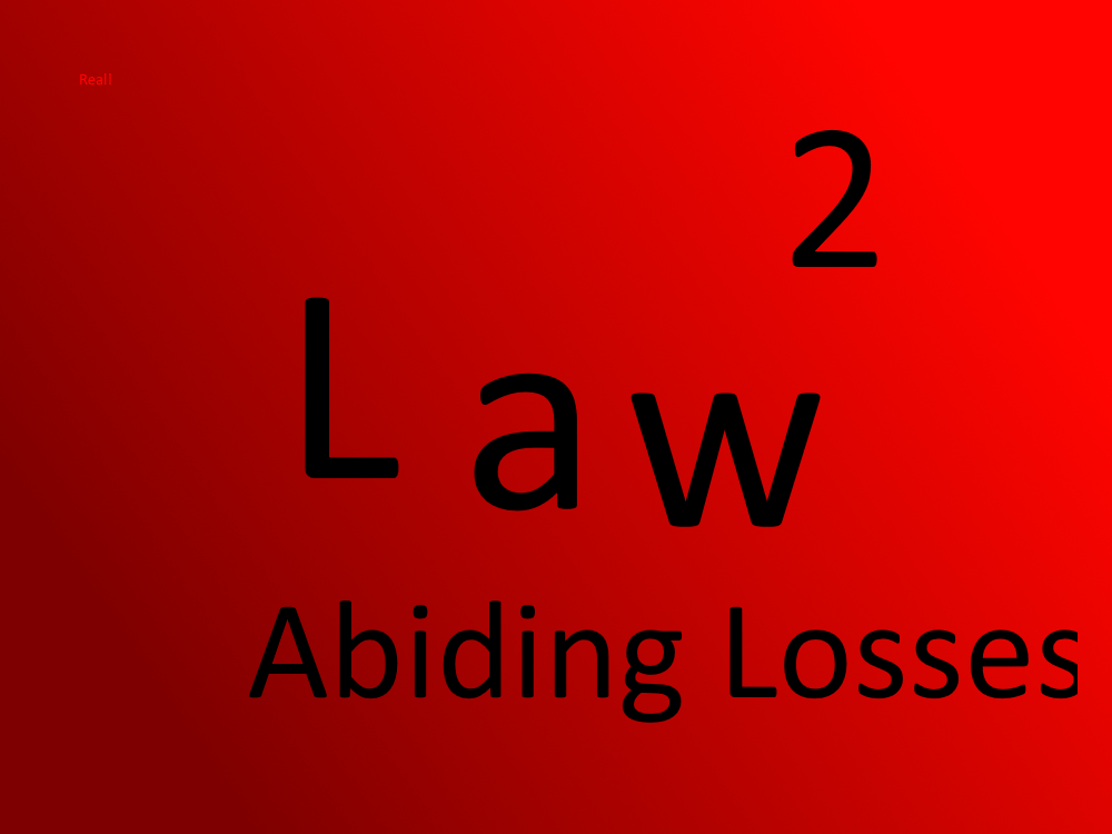 Law Abiding Losses 2 (EARLY ACCESS)