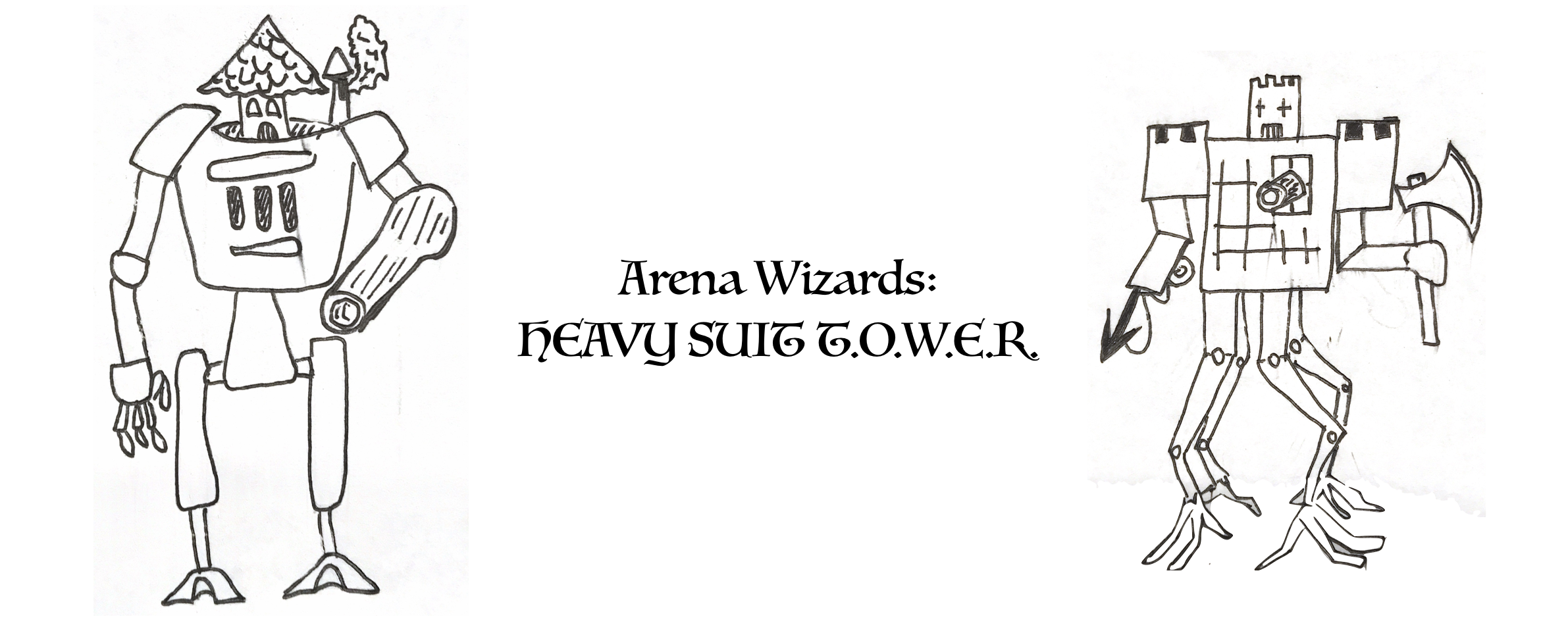 Arena Wizards: HEAVY SUIT T.O.W.E.R.