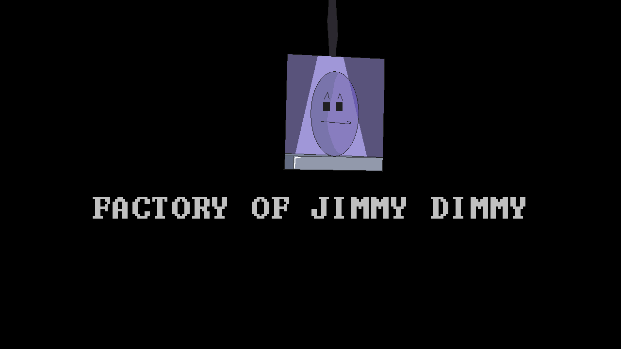 factory of jimmy dimmy: remastered