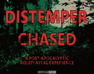 Distemper: Chased | A Quickstart Adventure for the Distemper TTRPG  