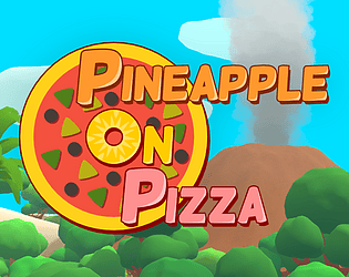 Pineapple on pizza [Free] [Other] [Windows] [macOS] [Linux]