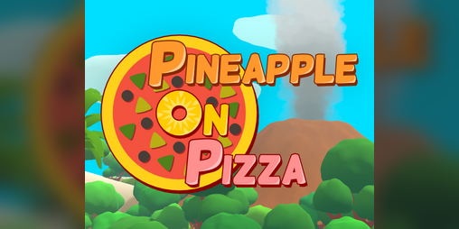 Pineapple on Pizza Game Play Online Free