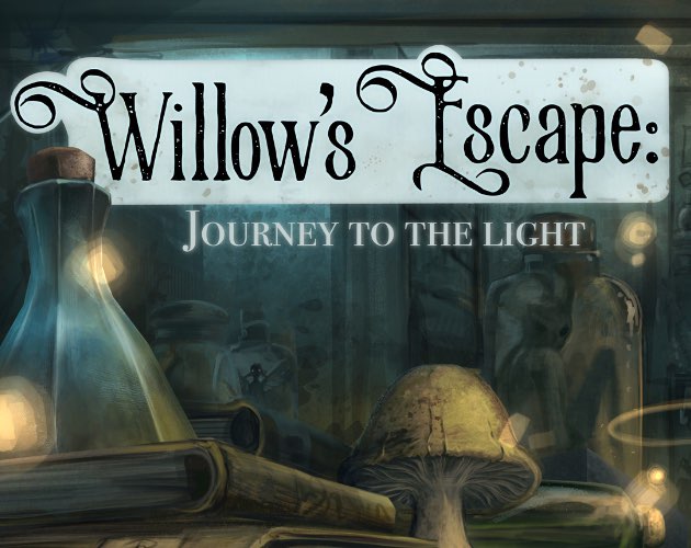 Willow's Escape: Journey To The Light