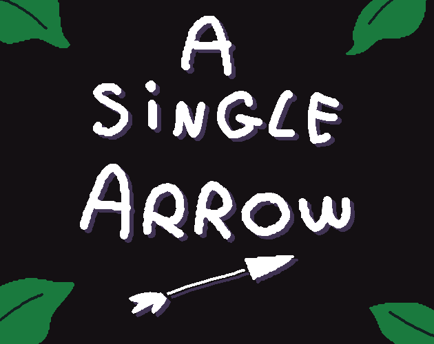A Single Arrow