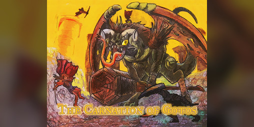 Cover image for The Carnation of Gotos