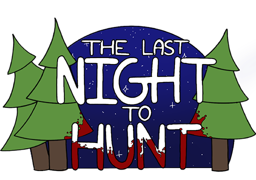 The Last Night To Hunt