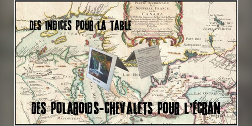 Cover image for Des polaroids-chevalets pour l'écran - Des indices pour la table