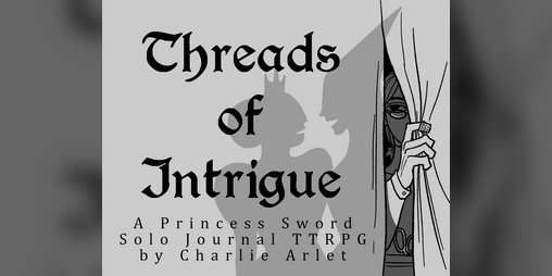 Cover image for Threads of Intrigue (Solo Journal TTRPG)