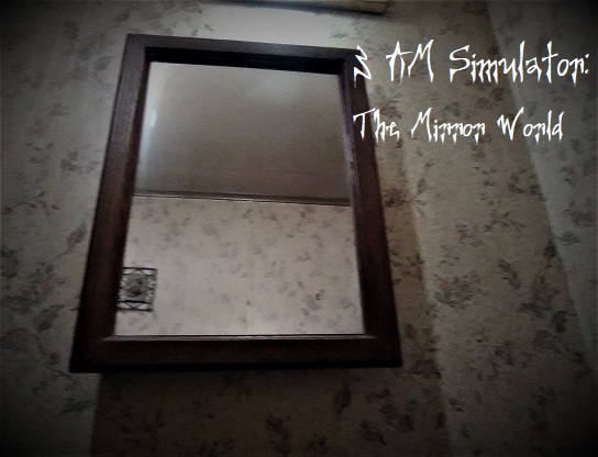 3 AM Simulator: The Mirror World cover
