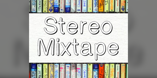 Cover image for Stereo Mixtape