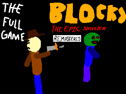 Blocky: The Epic Shooter Remastered