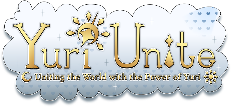 Yuri Unite: Uniting the World with the Power of Yuri [Demo]