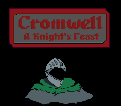 Cromwell : A Knights Feast