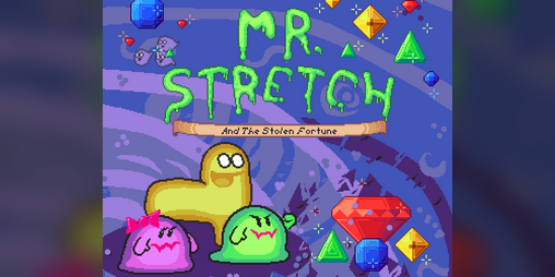 Cover image for Mr. Stretch & The Stolen Fortune DEMO