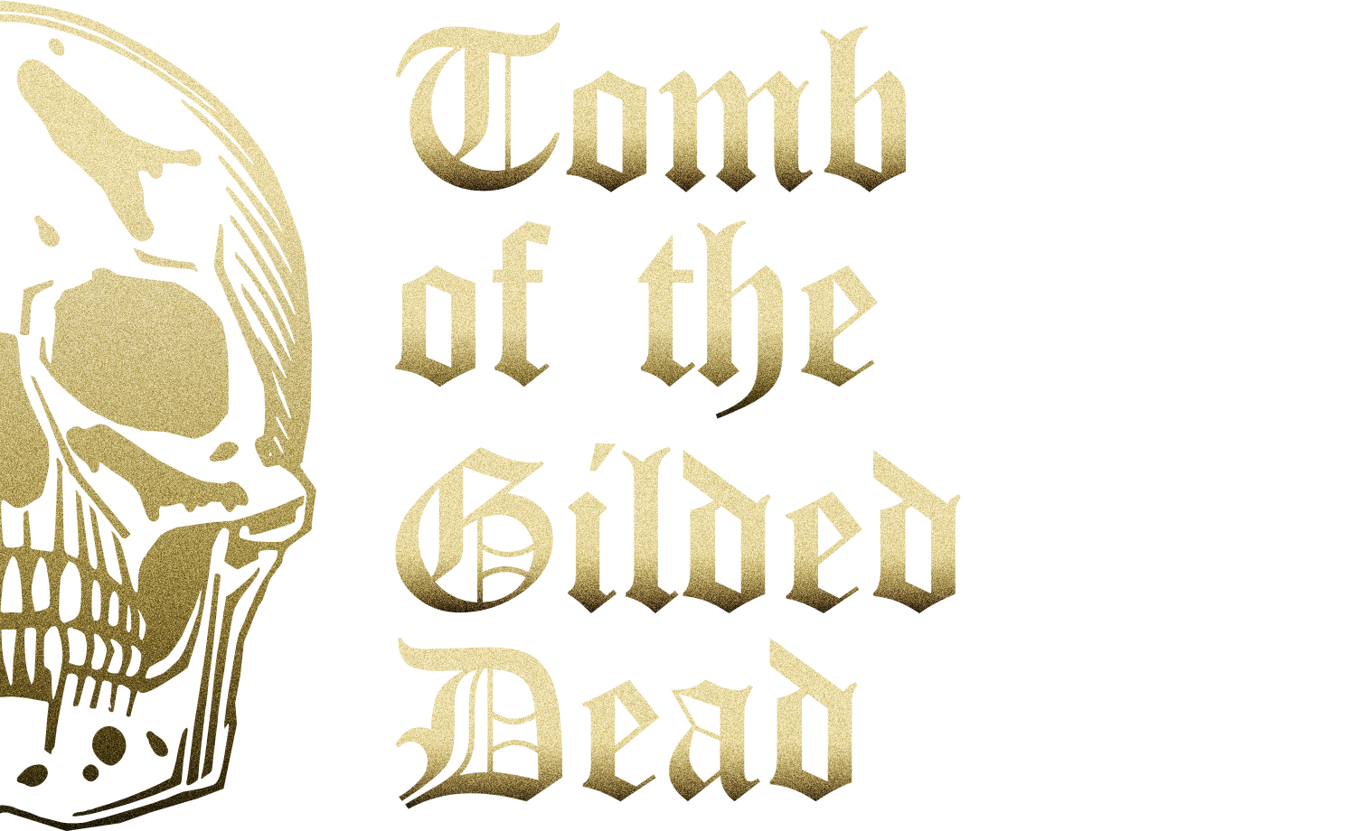 Tomb of the Gilded Dead
