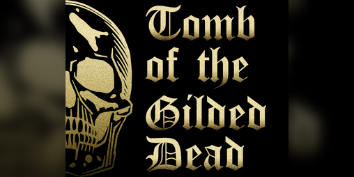 Cover image for Tomb of the Gilded Dead