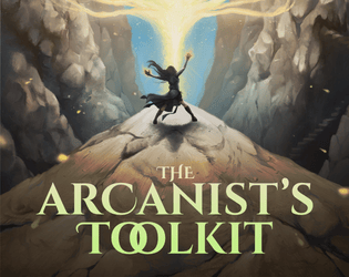 The Arcanist's Toolkit  