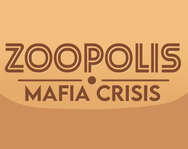 Zoopolis : Mafia Crisis