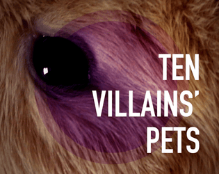 Ten Villains’ Pets   - Not every Big Bad has a white cat. 